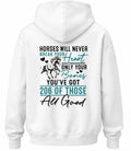 Horses Will Never Hoodie