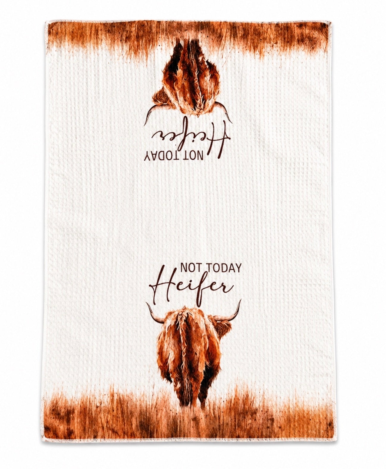 Not Today Heifer Kitchen Towel
