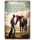 What We Are Looking For Metal Sign