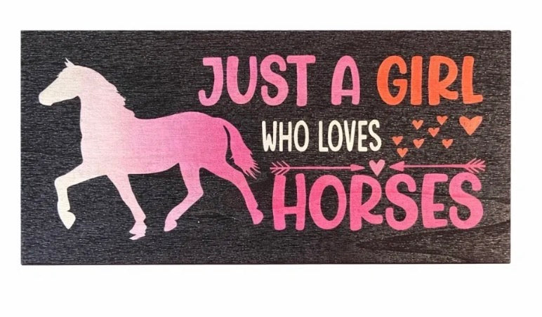 Just A Girl Sign