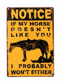 Horse Doesn’t Like Sign