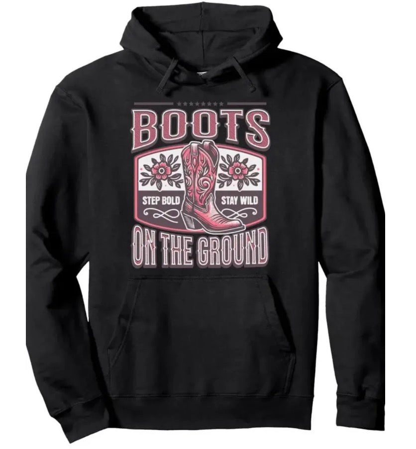 Boots On Ground Hoodie