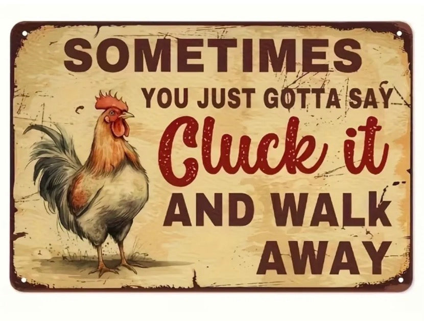 Small Cluck It Sign