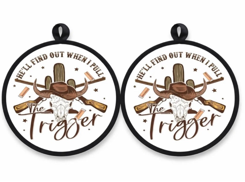 Pull The Trigger Pot Holders