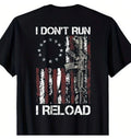 Men’s I Don’t Run, I Reload Tee Shirt